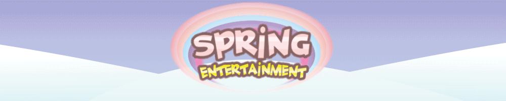 Spring Entertainment
